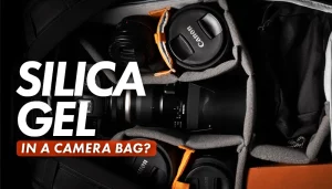 Should you use silica gel in a camera bag while traveling?