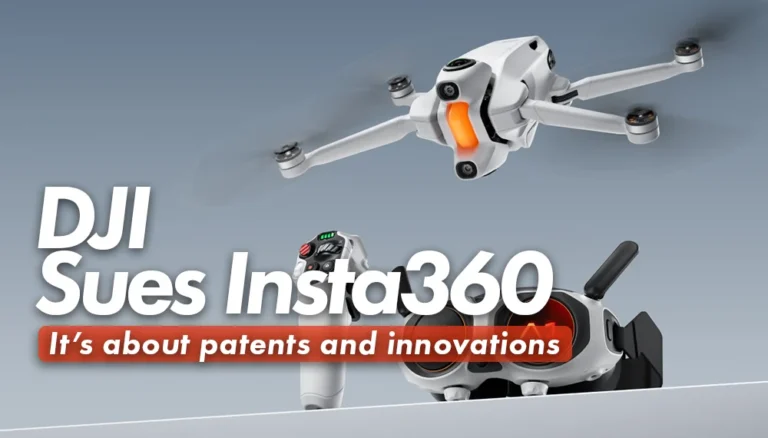 DJI Sues Insta360 over patents and innovations